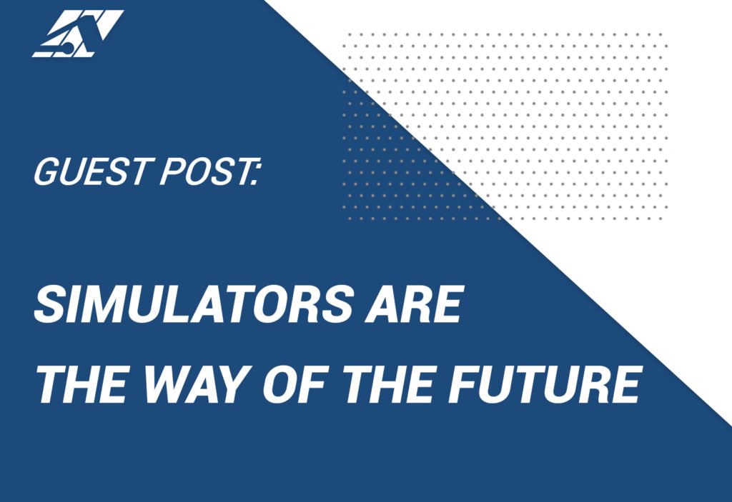 Simulators are the way of the future Simulators are the way of the future